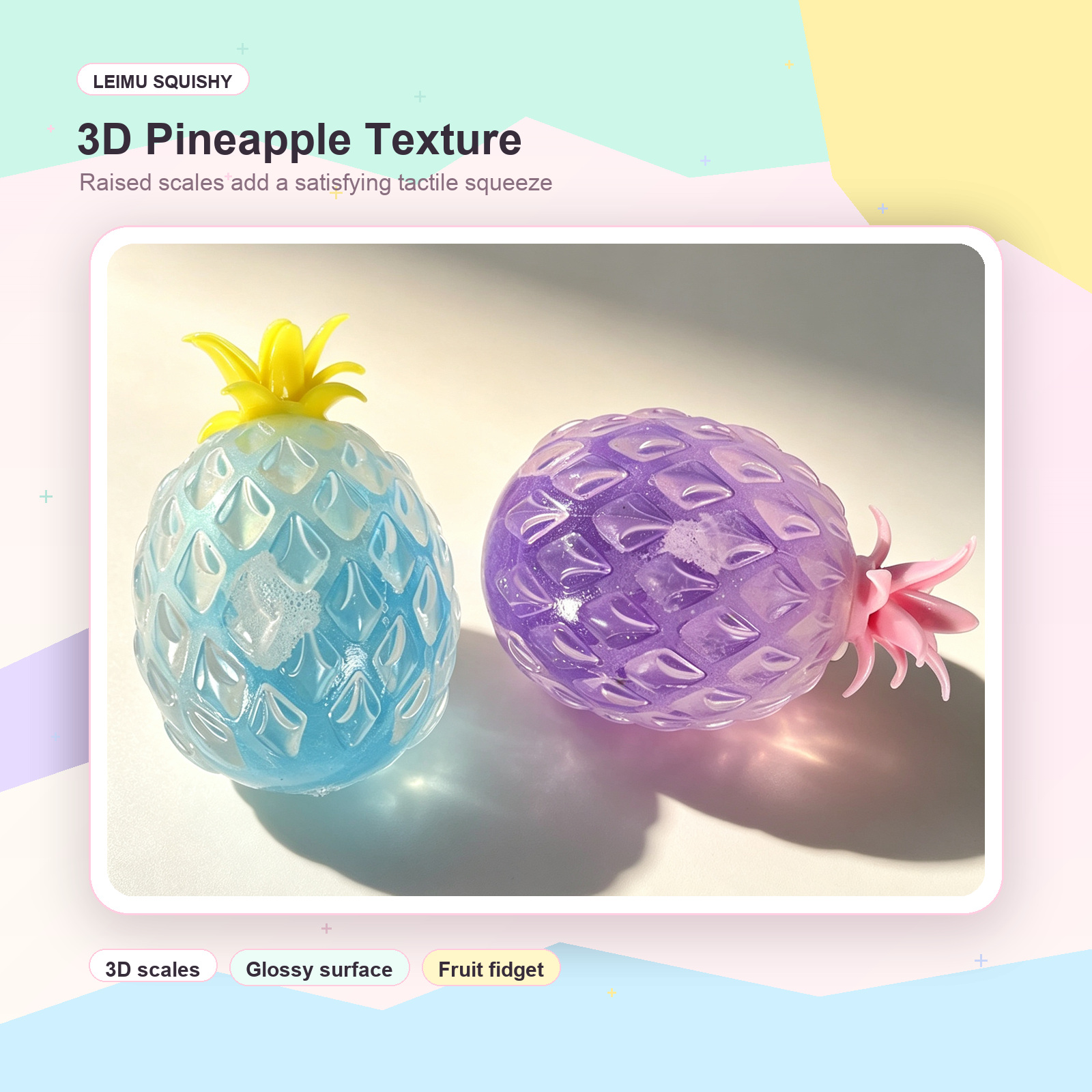 Styled pastel product image showing 3D pineapple texture on crystal squishy toys